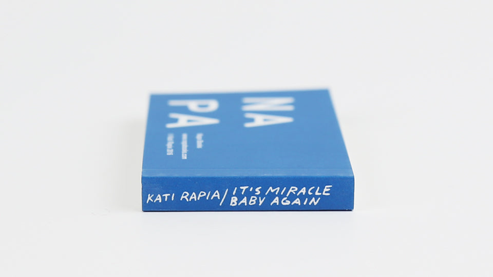 IT’S MIRACLE BABY AGAIN - Flipbook by Kati Rapia, published by Napa Books in 2018. Kati is a Finnish comic book artist &amp; photographer based in Loviisa, Finland.