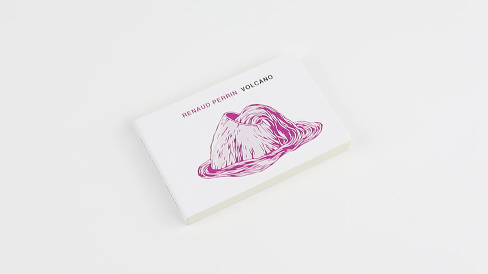 VOLCANO – Flipbook by Renaud Perrin, published by NAPA Books. The winner of the Napa Flip Book Competition 2009.