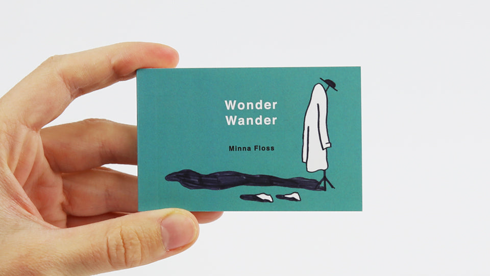 WONDER WANDER - Flipbook by Minna Floss, 2016. Published by Napa Books.